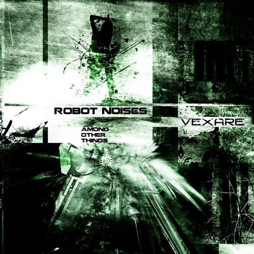 "Robot Noises Among Other Things" Album Minimix
