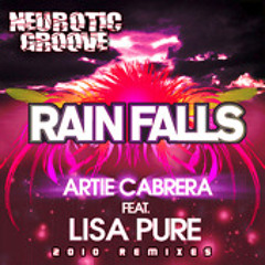Artie Cabrera feat. Lisa Pure - Rain Falls