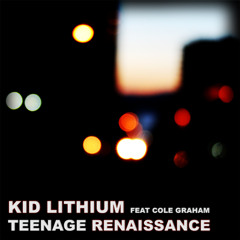 Kid Lithium -Teenage Renaissance