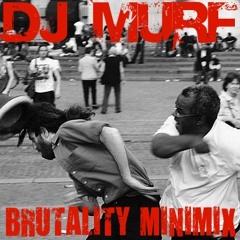 BRUTALITY MINIMIX