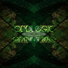 Breathing Beats exclusive mix # 1 by ODDLOGIC