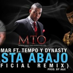 Don Omar ft Tempo & Dynasty - Hasta Abajo RMX2 (Official) - www.orfanatomusicgroup.com
