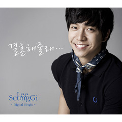 Lee Seung Gi - Will You Marry Me