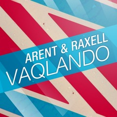 Arent &amp; Raxell - Vaqlando (Most Freedom Remix) Preview [Clubstream]