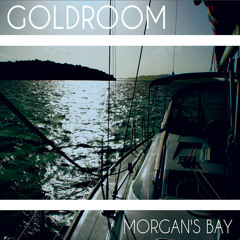 Goldroom - Morgan's Bay