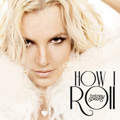 Britney Spears - How I Roll (PhatChat Remix)