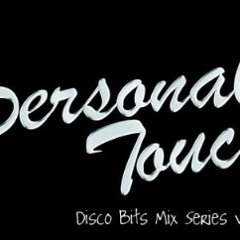 Personal Touch - Disco Bits Mix Series Volume 3 (DJ MIX)