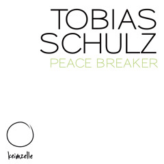 [KEIM 001] Tobias Schulz - Peace Breaker (Original Peace Mix)