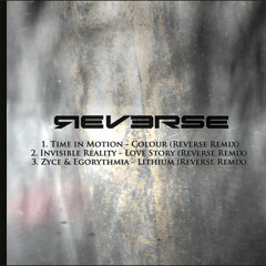 Time In Motion - Color  (Reverse Rmx)