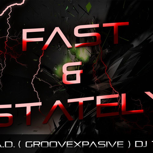 GrooveXpansive - Fast & Stately [HQ]