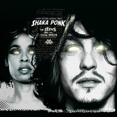 Shaka Ponk - Reset After All