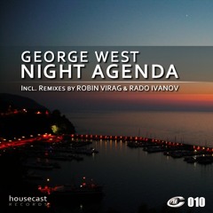 George West - Night Agenda (Rado Ivanov Remix) CUT [Housecast Records]