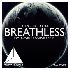 Alex Cuccolini - Breathless (David Di Sabato Remix)
