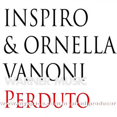 Inspiro & Ornella Vanoni - Perduto (Radio Mix)
