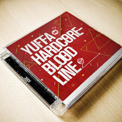 Yuffa & Hardcore  -  Bloodline   Promo Mix 2011