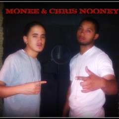 CHRIS NOONEY & MONEE- WAIT TIL THEY SEE U SMILE