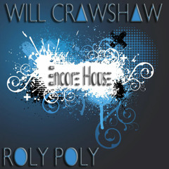 Will Crawshaw - Roly Poly