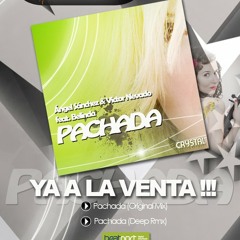 PACHADA-Angel Sanchez & Victor Nevado feat Belinda original mix