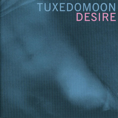 Tuxedomoon - Desire (from "Desire / No Tears")