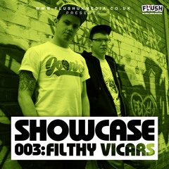 Showcase Mix 003 - Filthy Vicars