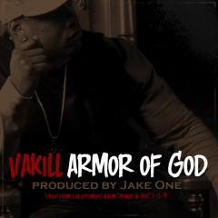 Vakill - Armor of God prod. by Jake One