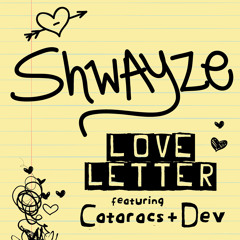 "Love Letter" feat. The Cataracs + Dev [FREE DOWNLOAD]