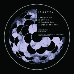 Ital Tek - Whip it Up EP -  Promo Mini Mix - ATM003