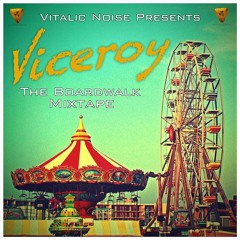 Viceroy - The Boardwalk Mixtape