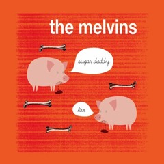 The Melvins - Tipping the Lion