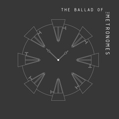 The Metronomes - A Circuit Like Me
