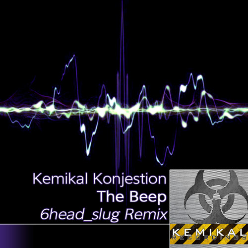The Beep - Kemikal Konjestion ( 6Head Slug Remix) Preview KR002B