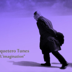 "L'imagination"  -LiveSet-  Preview