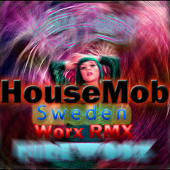 Katy Perry - Fire work - HouseMob Sweden - Worxs RMX