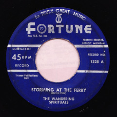 Wandering Spirituals Storming At The Ferry (lead by Melvin Reed)