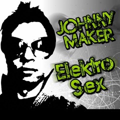 Johnny Maker - Elektro Sex (Preview)