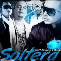 SOLTERA-Zion & Lennox Ft J Balvin & Alberto Stylee