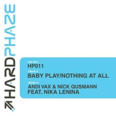 Nick Qusmann & Andi Vax - Nothing At All (Scandal & Pornography Remix)