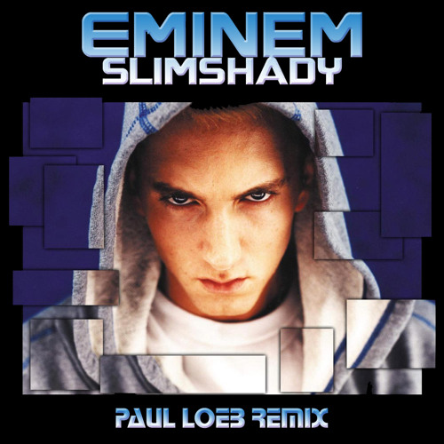 Eminem - The Real Slim Shady (Paul Loeb 2011 Electro House Remix) [FREE DOWNLOAD]