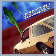 Zombi - Slow Oscillations (Gazilcher Remix)