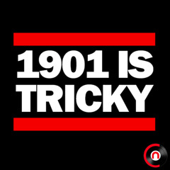 DJ Nolan - 1901 is Tricky