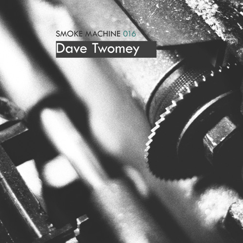 Smoke Machine Podcast 016 Dave Twomey