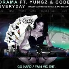 Code feat Drama & Yungz - EVERYDAY  (Prod. MAD MELLOW & SENSEI MUSICA)