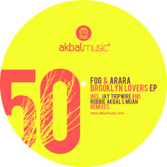 Fog & Arara - Brooklyn Lovers EP incl. Remixes - AKBAL MUSIC