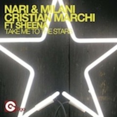 Nari and Milani and Cristian Marchi -Take Me To The Stars (Mobin Master and Tate Srauss Remix)