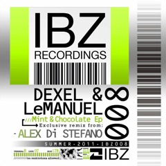 Dexel & LeManuel - Mint And Chocolate (Alex Di Stefano Remix) - Preview -