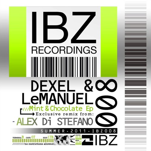 Dexel & LeManuel - Mint And Chocolate (Alex Di Stefano Remix) - Preview -