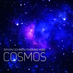 Bryan Cohren + Thomas Wibe - Cosmos (Original Edit)