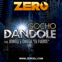 OMEGA Ft. GOCHO y JOWELL - DANDOLE (DJ ZERO)