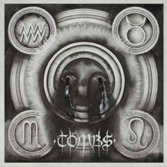 Tombs - Path of Totality