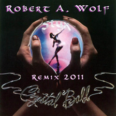 Robert A. Wolf - Crystal Ball 2011 (instrumental)
